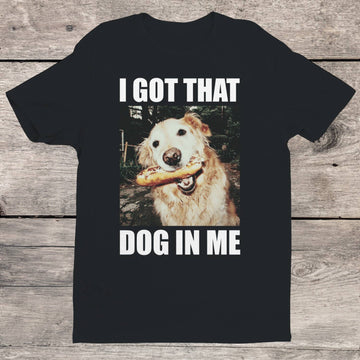 Project Sanctuary: I Got That Dog In Me Tee